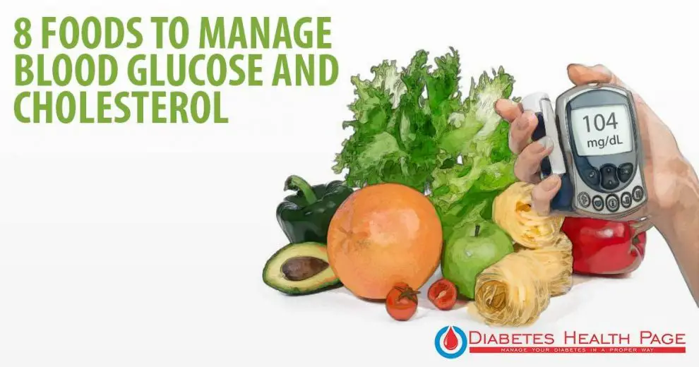 8 Healthy Foods & 3 Planning Tools That Help Manage Blood Glucose and Cholesterol