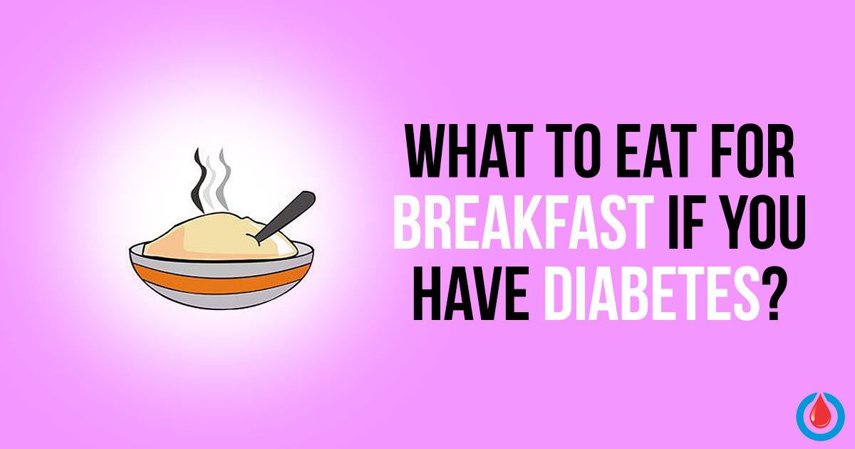 8 Healthy Breakfast Ideas for People with Diabetes 