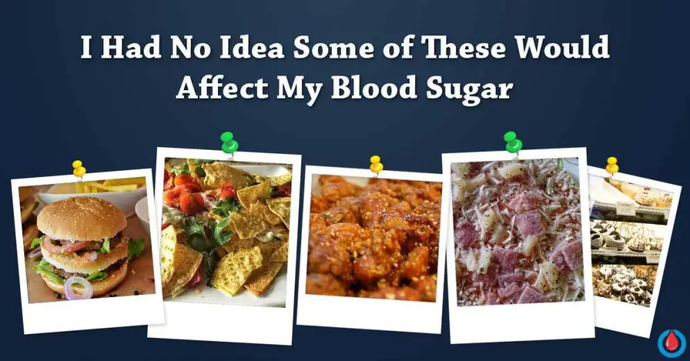 10 Sneaky Foods Which Impact Your Blood Sugar