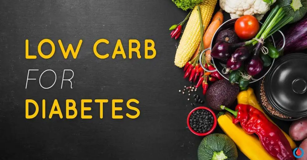 Low-Carb Diet for Diabetes Prevention and Management